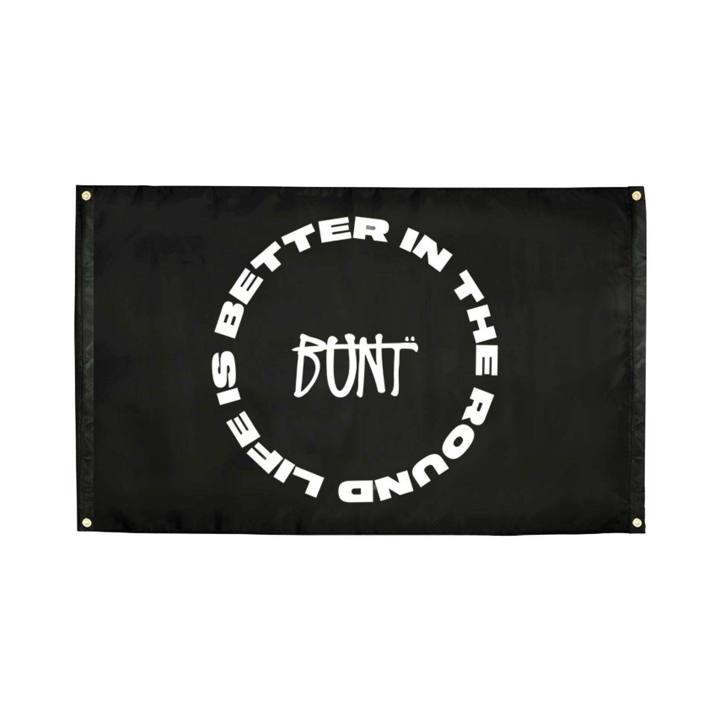 Better In The Round Flag