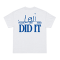 Levi Did It White Tee